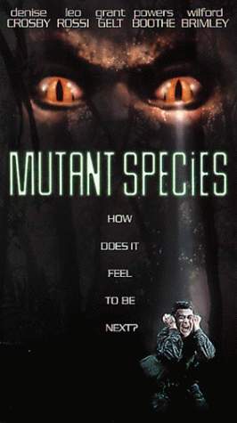 MUTANT SPECIES